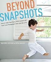 Algopix Similar Product 3 - Beyond Snapshots How to Take That