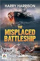 Algopix Similar Product 13 - The Misplaced Battleship A SciFi