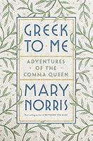 Algopix Similar Product 8 - Greek to Me Adventures of the Comma