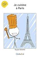 Algopix Similar Product 3 - Je cuisine à Paris (French Edition)