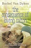 Algopix Similar Product 1 - The Consequence of Loving Colton