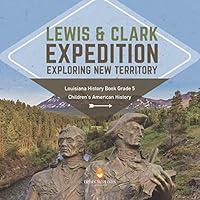 Algopix Similar Product 2 - Lewis  Clark Expedition  Exploring