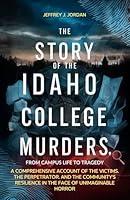 Algopix Similar Product 9 - The Story of the Idaho College Murders