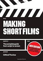 Algopix Similar Product 5 - Making Short Films The Complete Guide