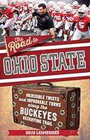 Algopix Similar Product 11 - The Road to Ohio State Incredible