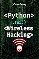 Algopix Similar Product 13 - Python for Wireless Hacking Exploiting