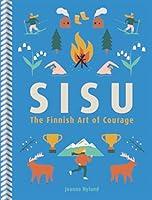Algopix Similar Product 7 - Sisu: The Finnish Art of Courage