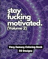 Algopix Similar Product 10 - Stay Fucking Motivated Volume 2  A