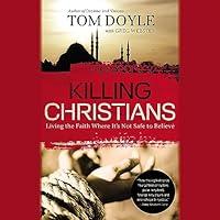 Algopix Similar Product 6 - Killing Christians Living the Faith