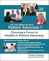 Algopix Similar Product 13 - So You Want to Be a Patient Advocate