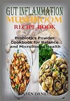 Algopix Similar Product 11 - Gut Inflammation Mushroom Recipe Book