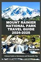 Algopix Similar Product 16 - MOUNT RAINIER NATIONAL PARK TRAVEL