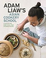 Algopix Similar Product 20 - Adam Liaw's Asian Cookery School
