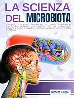 Algopix Similar Product 12 - La scienza del microbiota Favorisci il