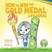 Algopix Similar Product 13 - How to Win the Gold Medal in Pajamas