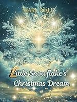 Algopix Similar Product 1 - Little Snowflakes Christmas Dream