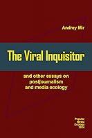 Algopix Similar Product 14 - The Viral Inquisitor and other essays