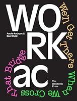 Algopix Similar Product 17 - WORKac Well Get There When We Cross