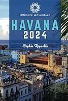 Algopix Similar Product 10 - Havana Travel Guide 2024 Insider Tips