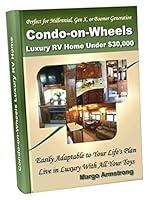 Algopix Similar Product 11 - CondoonWheels Luxury RV Home Under