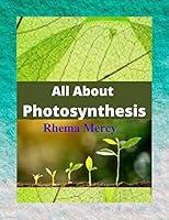 Algopix Similar Product 10 - All About Photosynthesis