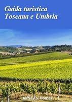 Algopix Similar Product 2 - Guida turistica Toscana e Umbria 2024