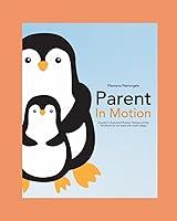 Algopix Similar Product 18 - Parent in Motion A Parents