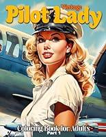 Algopix Similar Product 13 - Vintage Pilot lady Coloring Book for