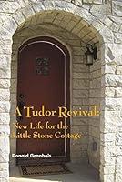 Algopix Similar Product 7 - A Tudor Revival New Life for the