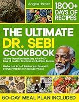 Algopix Similar Product 3 - The Ultimate Dr Sebi Cookbook