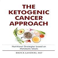 Algopix Similar Product 11 - The Ketogenic Cancer Approach