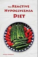 Algopix Similar Product 18 - The Reactive Hypoglycemia Diet