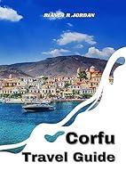 Algopix Similar Product 10 - Corfu Travel Guide 2023 Corfu