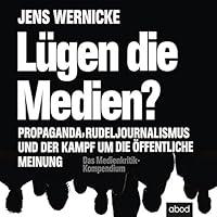 Algopix Similar Product 15 - Lügen die Medien?