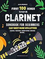 Algopix Similar Product 2 - First 100 Songs to Play on Clarinet I