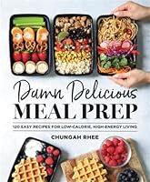 Algopix Similar Product 3 - Damn Delicious Meal Prep 115 Easy