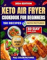 Algopix Similar Product 5 - Keto Air Fryer Cookbook For Beginners