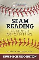Algopix Similar Product 5 - Seam Reading: The Hidden Art Of Hitting