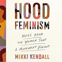 Algopix Similar Product 14 - Hood Feminism Notes from the Women