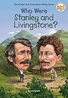 Algopix Similar Product 10 - Who Were Stanley and Livingstone Who