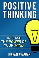 Algopix Similar Product 12 - Positive Thinking Unleash the Power of