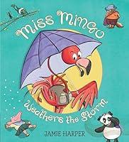 Algopix Similar Product 7 - Miss Mingo Weathers the Storm