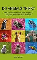 Algopix Similar Product 1 - Do Animals think  About consciousness