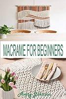 Algopix Similar Product 17 - MACRAM FOR BEGINNERS Get Started With