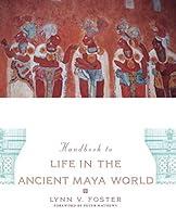 Algopix Similar Product 10 - Handbook to Life in the Ancient Maya