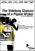 Algopix Similar Product 14 - Sidelong Glances of a Pigeon Kicker