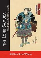 Algopix Similar Product 15 - The Lone Samurai The Life of Miyamoto