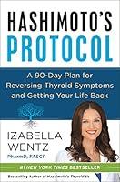 Algopix Similar Product 11 - Hashimotos Protocol A 90Day Plan for