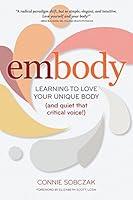Algopix Similar Product 12 - embody Learning to Love Your Unique