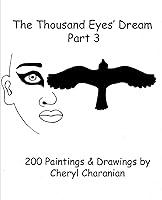 Algopix Similar Product 5 - The Thousand Eyes' Dream, Part 3